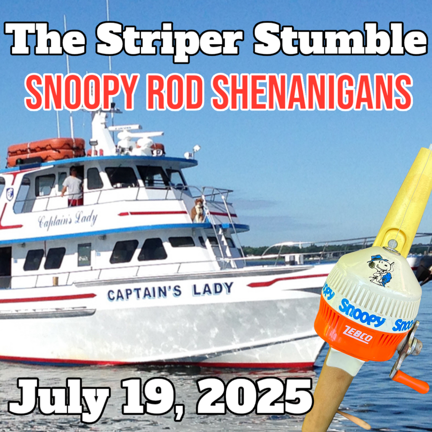 'The Striper Stumble' hosted by FishyAF - July 19, 2025